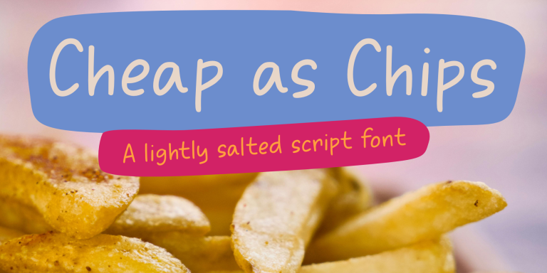 Cheap As Chips